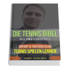 Die 600-seitige Tennis Bibel verändert Dein Tennis